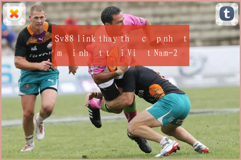 Sv88 link thay thế cập nhật mới nhất tại Việt Nam